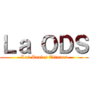 Ｌａ ＯＤＳ (Los Reales Titanes)