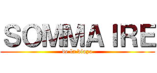 ＳＯＭＭＡＩＲＥ (de la diapo)