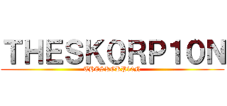 ＴＨＥＳＫ０ＲＰ１０Ｎ (THESKORP10N)