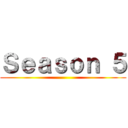 Ｓｅａｓｏｎ ５ ()