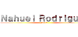 Ｎａｈｕｅｌ Ｒｏｄｒｉｇｕｅｚ (Nexo71)
